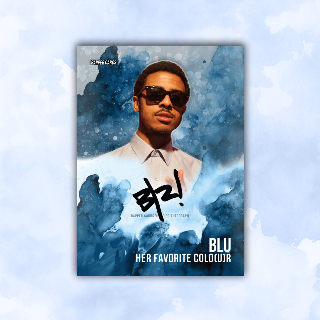 Blu Her Favorite Colo(u)r Autographed Rapper Card