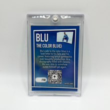 Load image into Gallery viewer, Blu &quot;The Color Blu(e)&quot; Autographed Rapper Card
